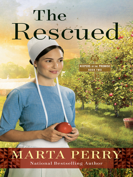 Title details for The Rescued by Marta Perry - Available